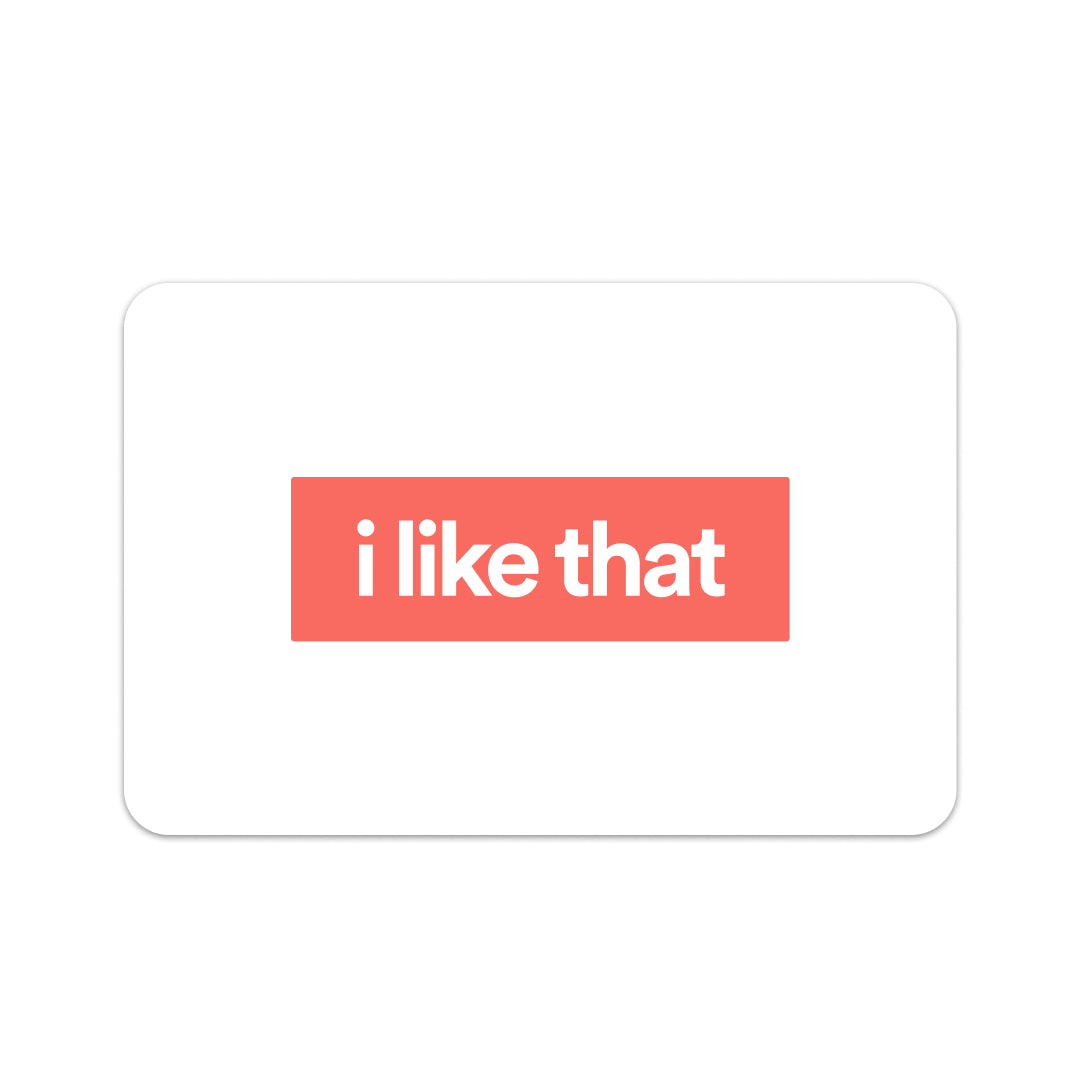 i like that gear Gift Card